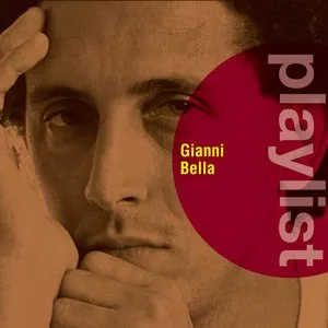 Pochette de Playlist: Gianni Bella de Gianni Bella