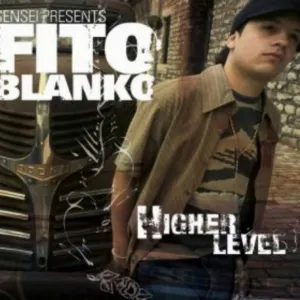 Pochette de Higher Level de Fito Blanko