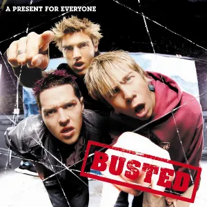 Pochette de A Present for Everyone de Busted