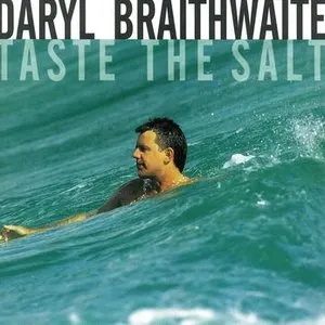 Pochette de Taste the Salt de Daryl Braithwaite