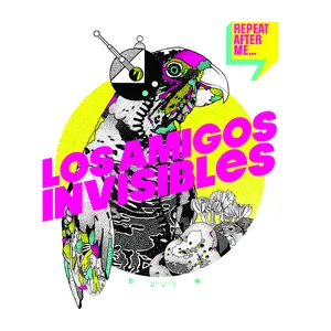 Pochette de Repeat After Me de Los Amigos Invisibles