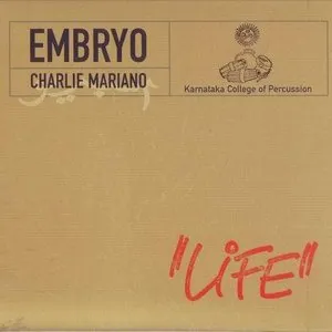 Pochette de Life de The Karnataka College of Percussion - Charlie Mariano