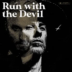 Pochette de Run With the Devil de Me and That Man