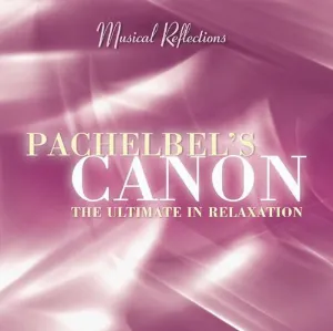 Pochette Pachelbel's Canon - The Ultimate In Relaxation