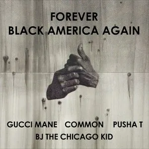 Pochette Forever Black America Again