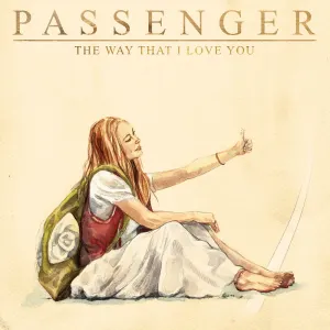 Pochette de The Way That I Love You de Passenger