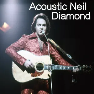 Pochette Acoustic Neil Diamond
