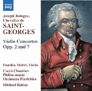 Pochette de Violin Concertos, opp. 2 and 7 de Komorní filharmonie Pardubice - Joseph Boulogne, Chevalier de Saint‐Georges - Michael Halász