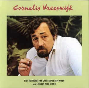 Pochette de Från Narrgnistor och transkriptioner och Linnéas fina visor de Cornelis Vreeswijk
