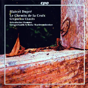 Pochette de Le Chemin de la Croix / Gregorian Chants de Friedhelm Flamme - Marcel Dupré