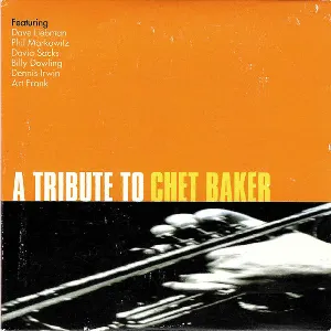 Pochette de A Tribute to Chet Baker de David Liebman