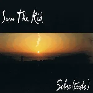 Pochette de Sobre(tudo) de Sam the Kid