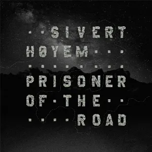 Pochette de Prisoners of the Road de Sivert Høyem