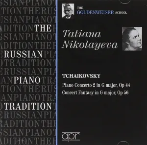 Pochette de The Russian Piano Tradition: The Goldenweiser School: Tatiana Nikolayeva de Pyotr Ilyich Tchaikovsky