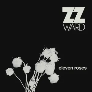 Pochette de Eleven Roses de ZZ Ward