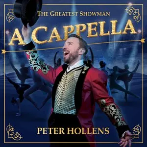 Pochette de The Greatest Showman A Cappella de Peter Hollens
