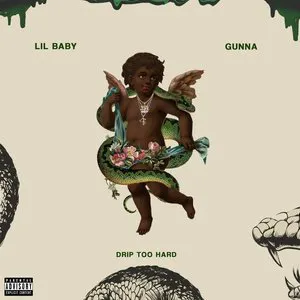 Pochette de Drip Too Hard de Gunna - Lil Baby