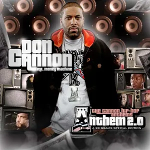Pochette de The Cannon Hip Hop Anthems 2.0 de Don Cannon