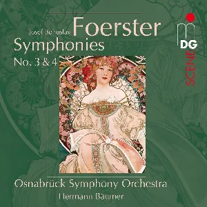 Pochette de Symphonies No. 3 & 4 de Hermann Bäumer - Josef Bohuslav Foerster
