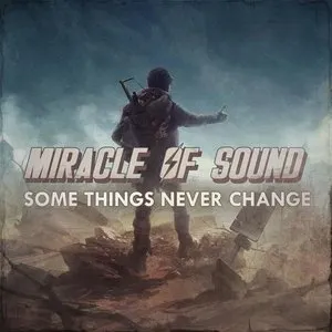 Pochette de Some Things Never Change de Miracle of Sound