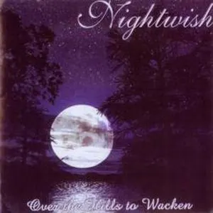 Pochette de Over the Hills to Wacken de Nightwish