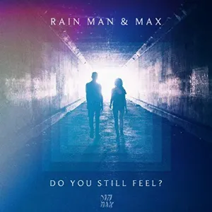 Pochette de Do You Still Feel? de MAX