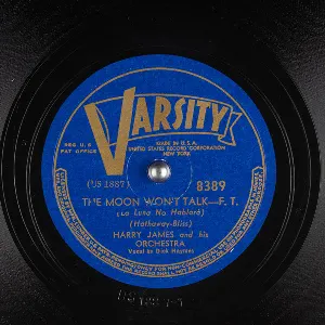 Pochette de The Moon Won't Talk / My Greatest Mistake de Harry James and His Orchestra