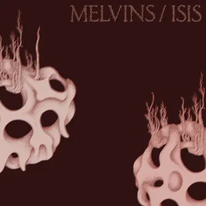 Pochette Melvins / Isis