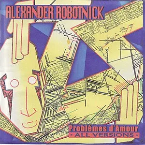 Pochette de Problèmes d'amour de Alexander Robotnick
