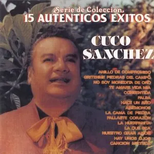 Pochette de 15 auténticos éxitos de Cuco Sánchez