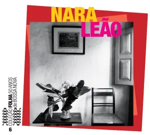 Pochette de Coleção Folha 50 anos de bossa nova, volume 6: Nara Leão de Nara Leão