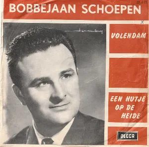 Pochette de Volendam / Een hutje op de heide de Bobbejaan Schoepen