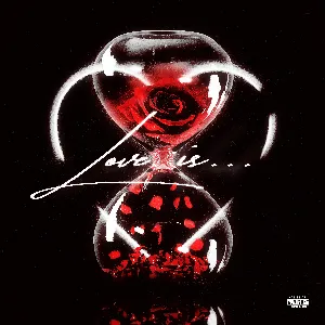 Pochette de Love Is… de Toosii