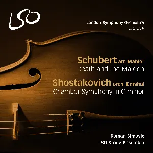 Pochette Schubert: Death and the Maiden / Shostakovich: Chamber Symphony in C minor
