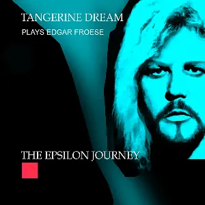 Pochette The Epsilon Journey: Tangerine Dream Plays Edgar Froese, Eindhoven Netherlands 2008