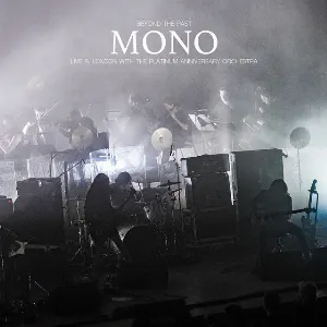 Pochette de Nowhere, Now Here (live with the Platinum Anniversary Orchestra) de MONO