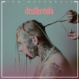 Pochette de Deathreats de Tom MacDonald