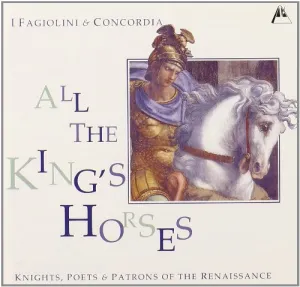 Pochette de All the King's Horses de I Fagiolini