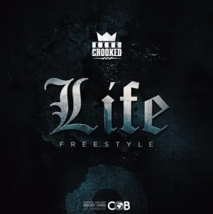 Pochette de Life (Freestyle) de KXNG Crooked