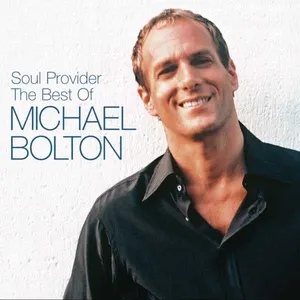Pochette Soul Provider: The Best of Michael Bolton