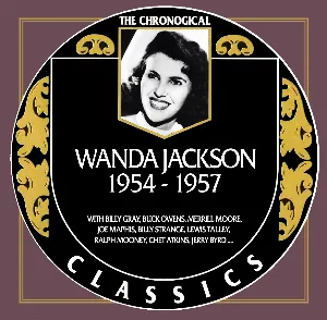 Pochette The Chronogical Classics: Wanda Jackson 1954-1957