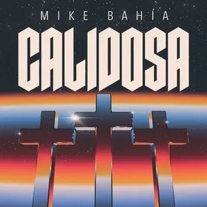 Pochette de CALIDOSA de Mike Bahía