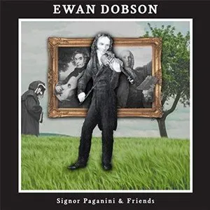 Pochette de Signor Paganini & Friends de Ewan Dobson