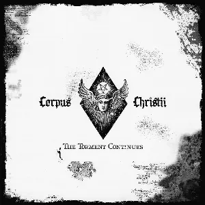 Pochette de The Torment Continues de Corpus Christii