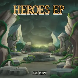 Pochette de Heroes EP de Jyc Row