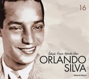 Pochette de Coleção Folha grandes vozes, Volume 16: Orlando Silva de Orlando Silva
