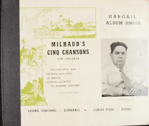 Pochette de Milhaud's Cinq Chansons for Children de Lukas Foss - Darius Milhaud