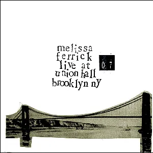 Pochette de Live at Union Hall Brooklyn NY 07 de Melissa Ferrick