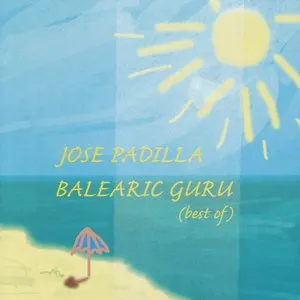 Pochette de Balearic Guru de José Padilla