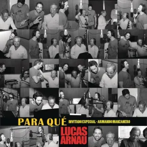 Pochette de Para qué de Armando Manzanero - Lucas Arnau